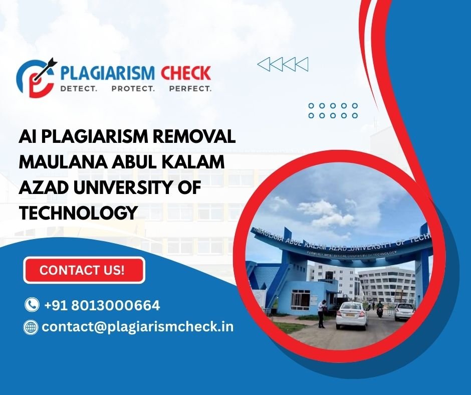 AI plagiarism removal Maulana Abul Kalam Azad University of Technology