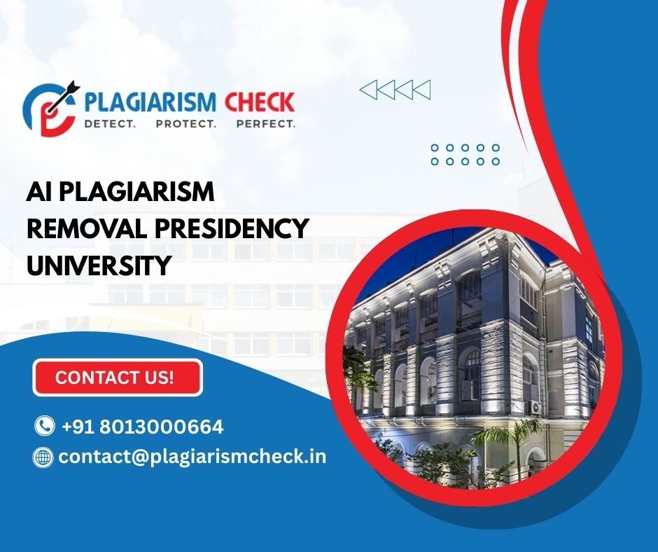 AI plagiarism removal Presidency University