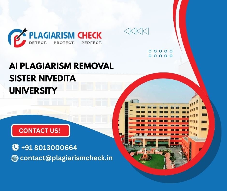 AI plagiarism removal Sister Nivedita University