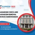 Plagiarism check and Plagiarism removal services Bardhhaman