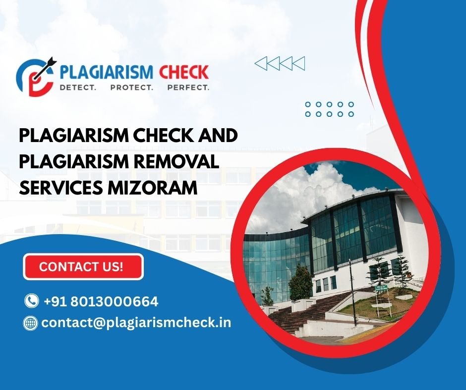 Plagiarism check and Plagiarism removal services Mizoram