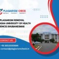 AI Plagiarism Removal Odisha University of Health Sciences Bhubaneswar