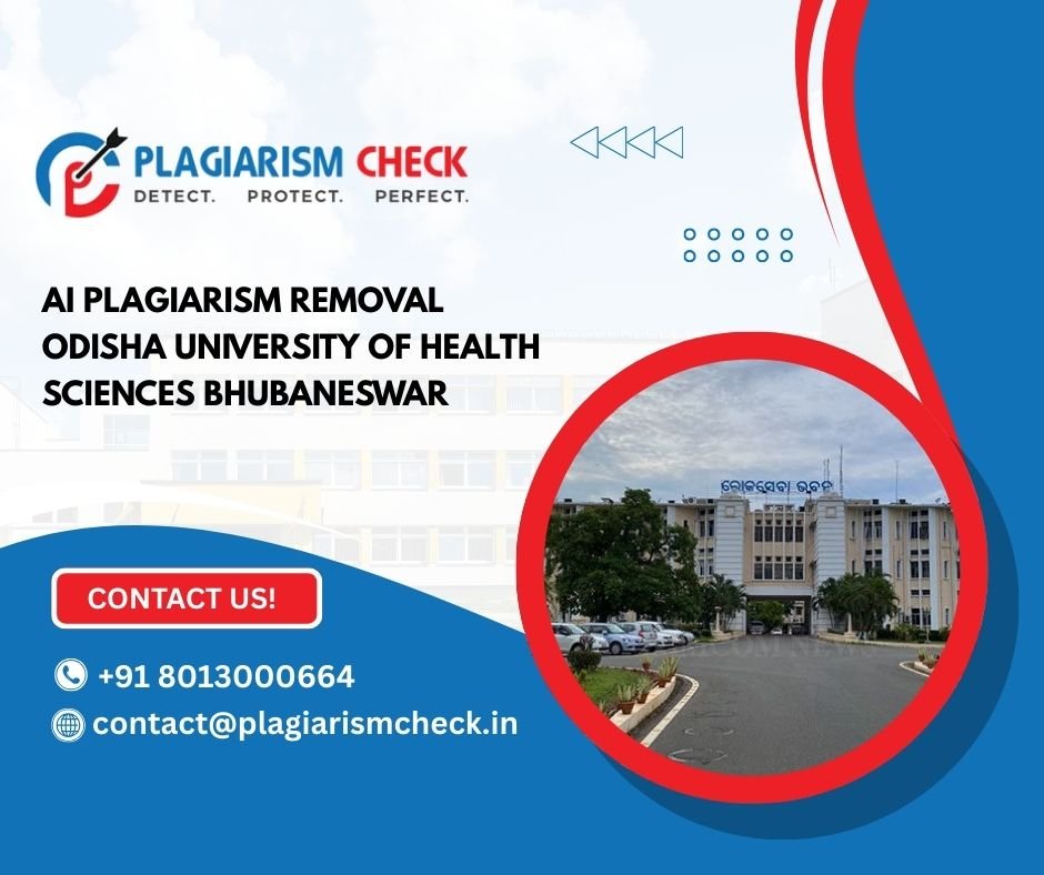 AI Plagiarism Removal Odisha University of Health Sciences Bhubaneswar