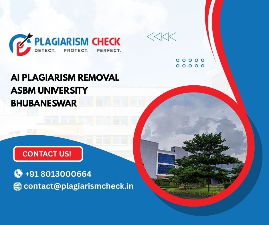 AI plagiarism removal ASBM University Bhubaneswar