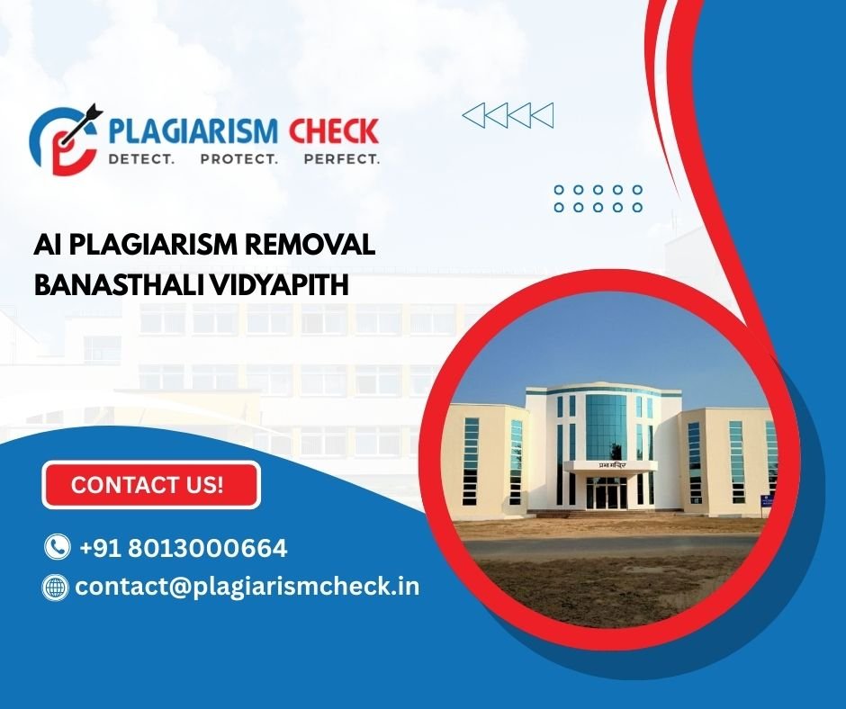 AI plagiarism removal Banasthali Vidyapith
