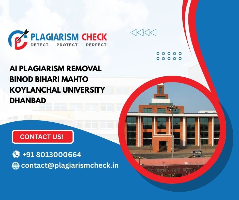 AI plagiarism removal Binod Bihari Mahto Koylanchal University Dhanbad