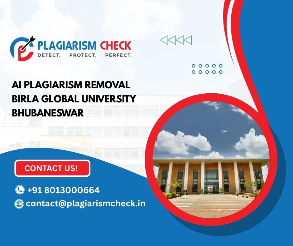 AI plagiarism removal Birla Global University Bhubaneswar