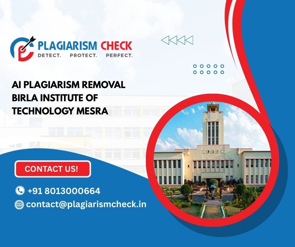 AI plagiarism removal Birla Institute of Technology Mesra