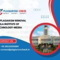 AI plagiarism removal Birla Institute of Technology-Mesra