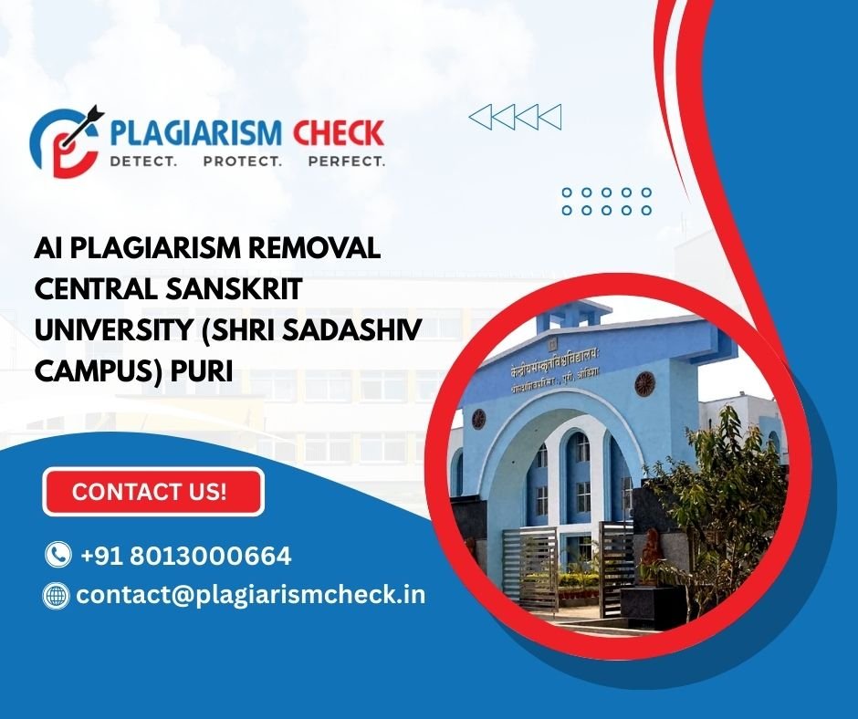 AI plagiarism removal Central Sanskrit University (Shri Sadashiv Campus) Puri