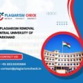 AI plagiarism removal Central University of Jharkhand