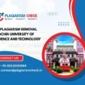 AI plagiarism removal Cochin University of Science and Technology
