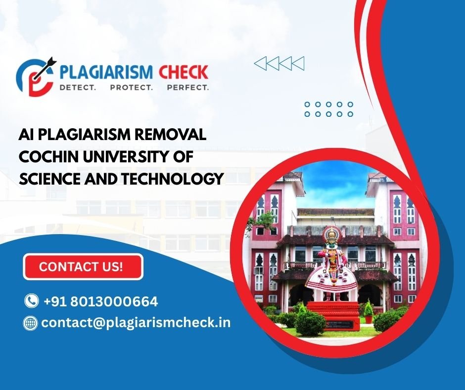 AI plagiarism removal Cochin University of Science and Technology