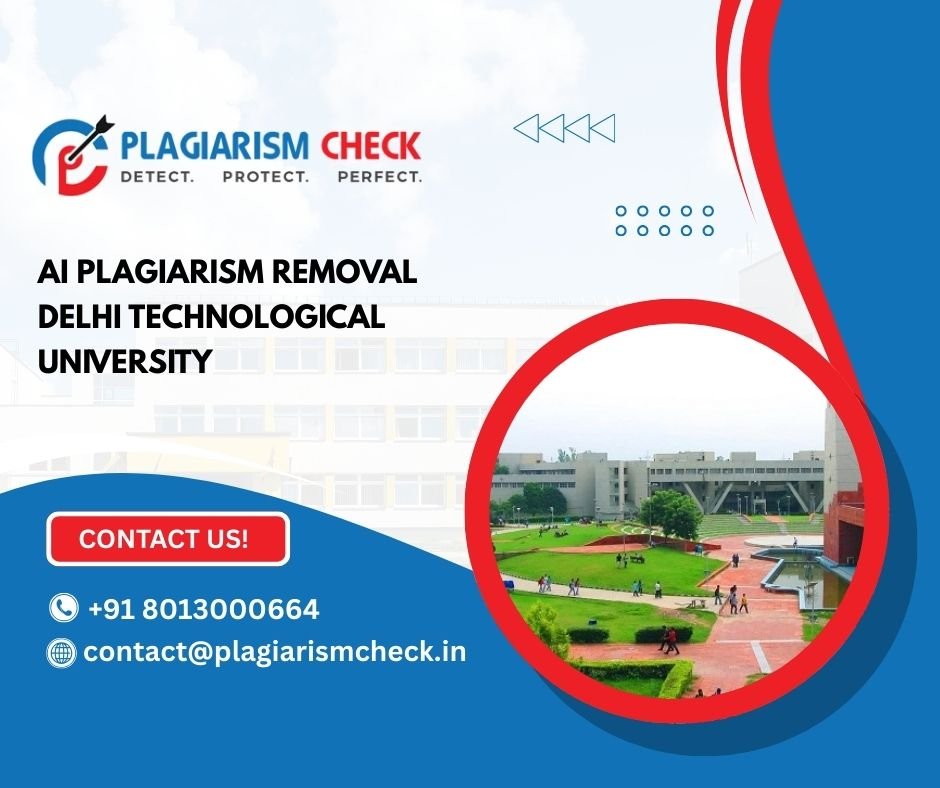 AI plagiarism removal Delhi Technological University
