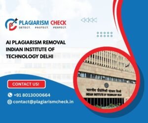 AI plagiarism removal Indian Institute Of Technology Delhi