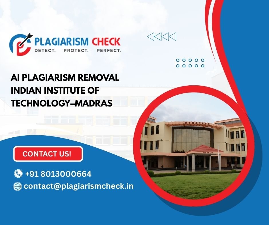 AI plagiarism removal Indian Institute Of Technology–Madras