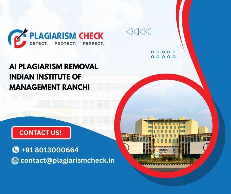 AI plagiarism removal Indian Institute of Management Ranchi
