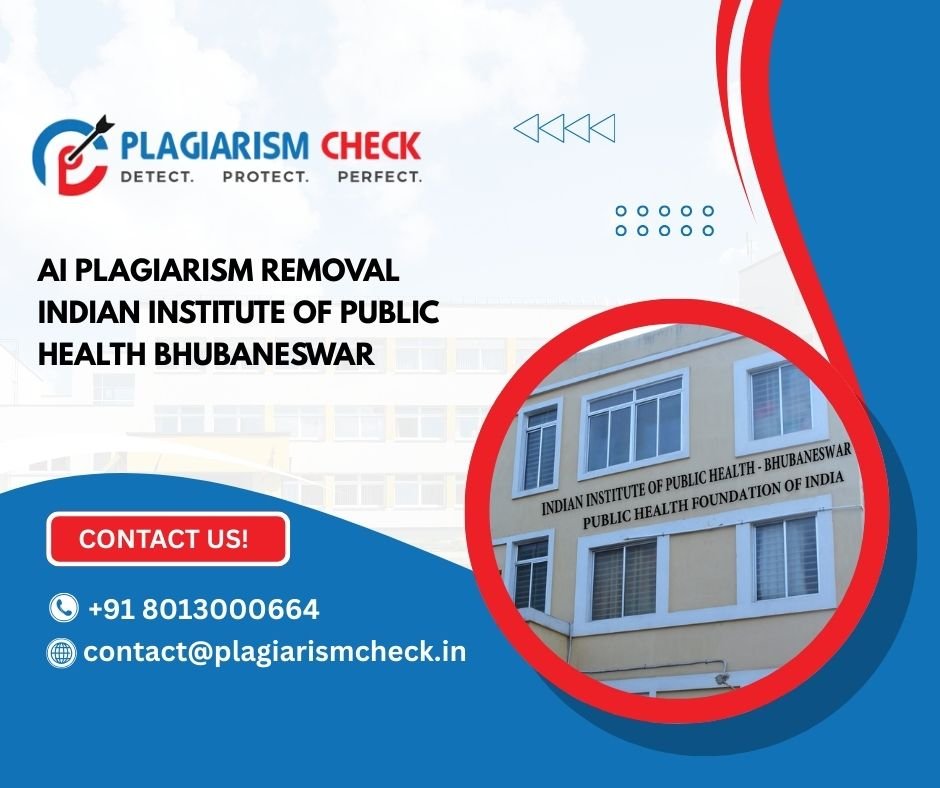AI plagiarism removal Indian Institute of Public Health Bhubaneswar