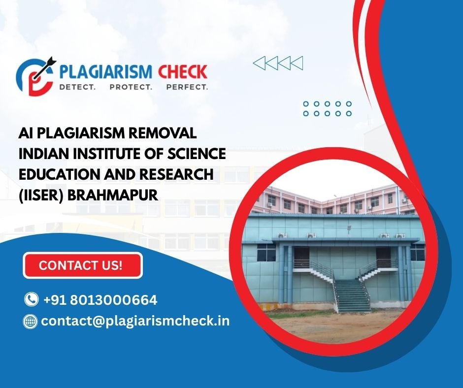 AI plagiarism removal Indian Institute of Science Education and Research (IISER) Brahmapur