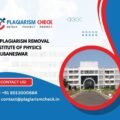 AI plagiarism removal Institute of Physics Bhubaneswar
