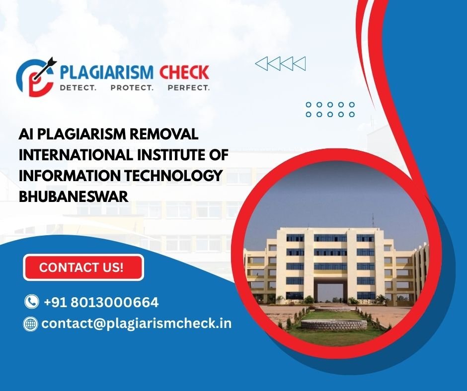AI plagiarism removal International Institute of Information Technology Bhubaneswar