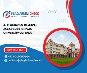 AI plagiarism removal Jagadguru Kripalu University Cuttack