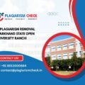 AI plagiarism removal Jharkhand State Open University Ranchi
