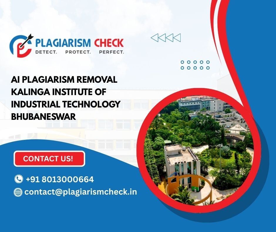 AI plagiarism removal Kalinga Institute of Industrial Technology Bhubaneswar
