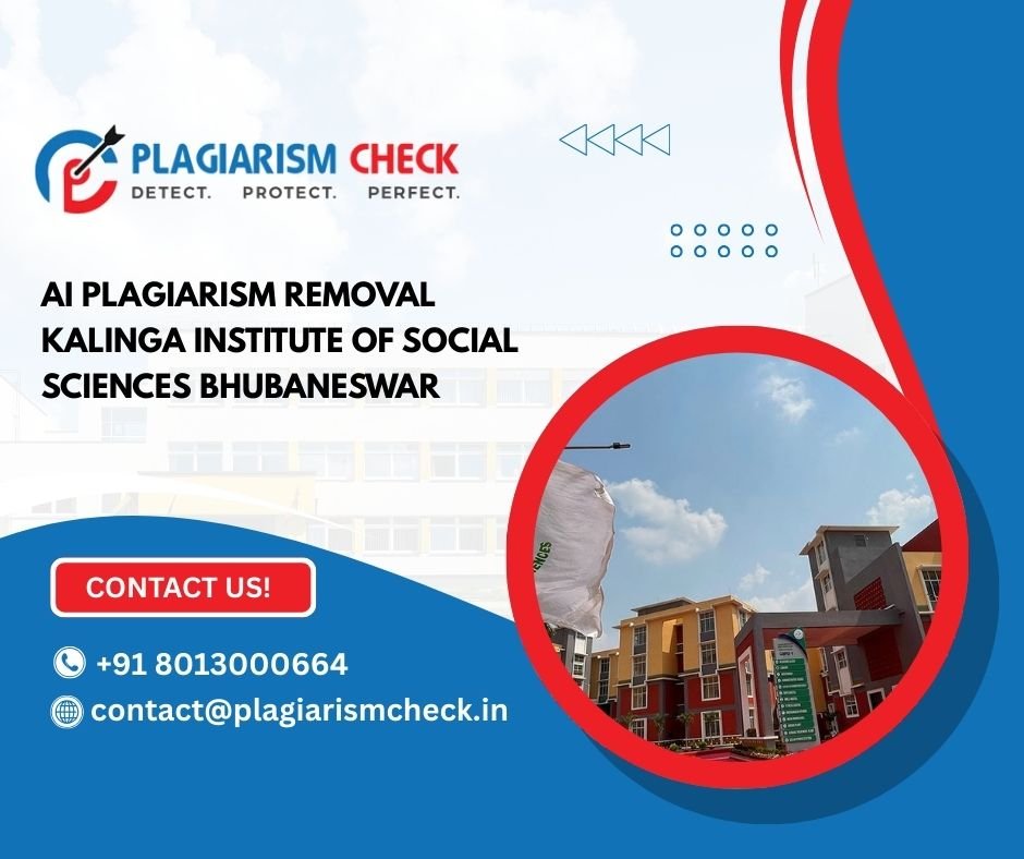 AI plagiarism removal Kalinga Institute of Social Sciences Bhubaneswar
