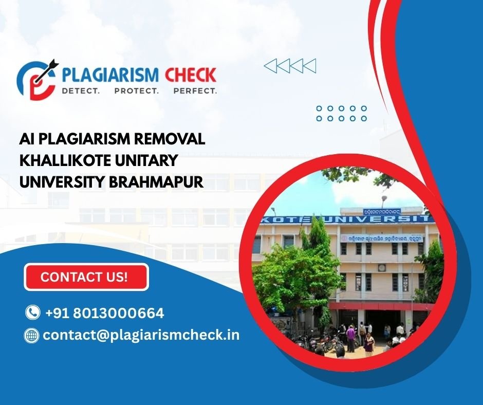 AI plagiarism removal Khallikote Unitary University Brahmapur