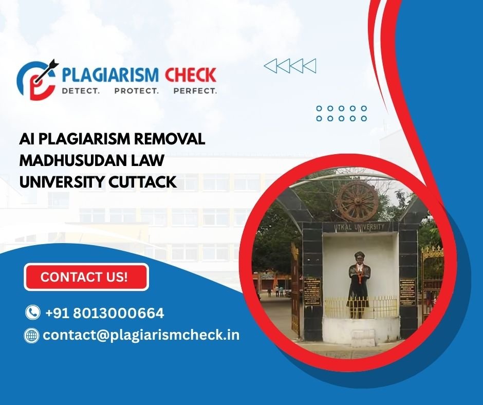 AI plagiarism removal Madhusudan Law University Cuttack