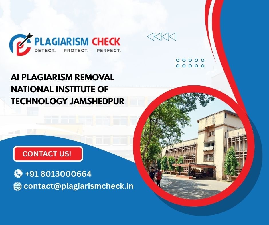 AI plagiarism removal National Institute of Technology Jamshedpur