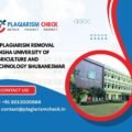 AI plagiarism removal Odisha University of Agriculture and Technology Bhubaneswar