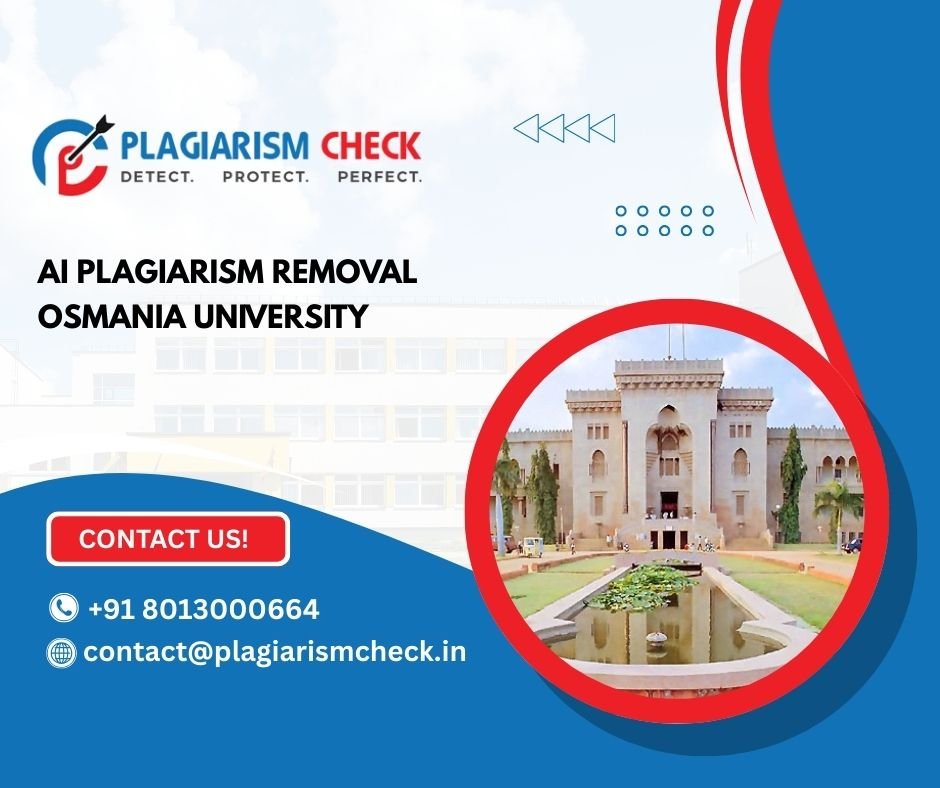 AI plagiarism removal Osmania University