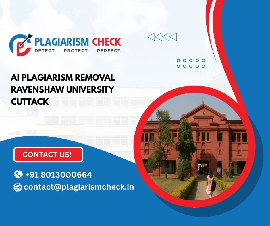 AI plagiarism removal Ravenshaw University Cuttack