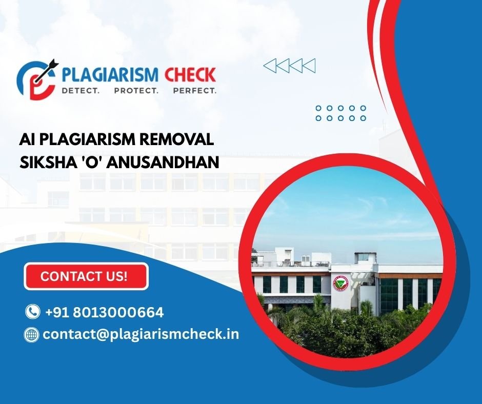 AI plagiarism removal Siksha 'O' Anusandhan