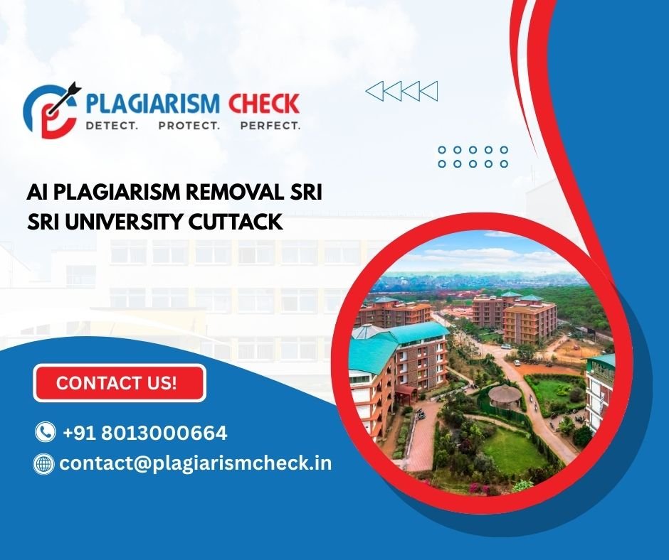 AI plagiarism removal Sri Sri University Cuttack
