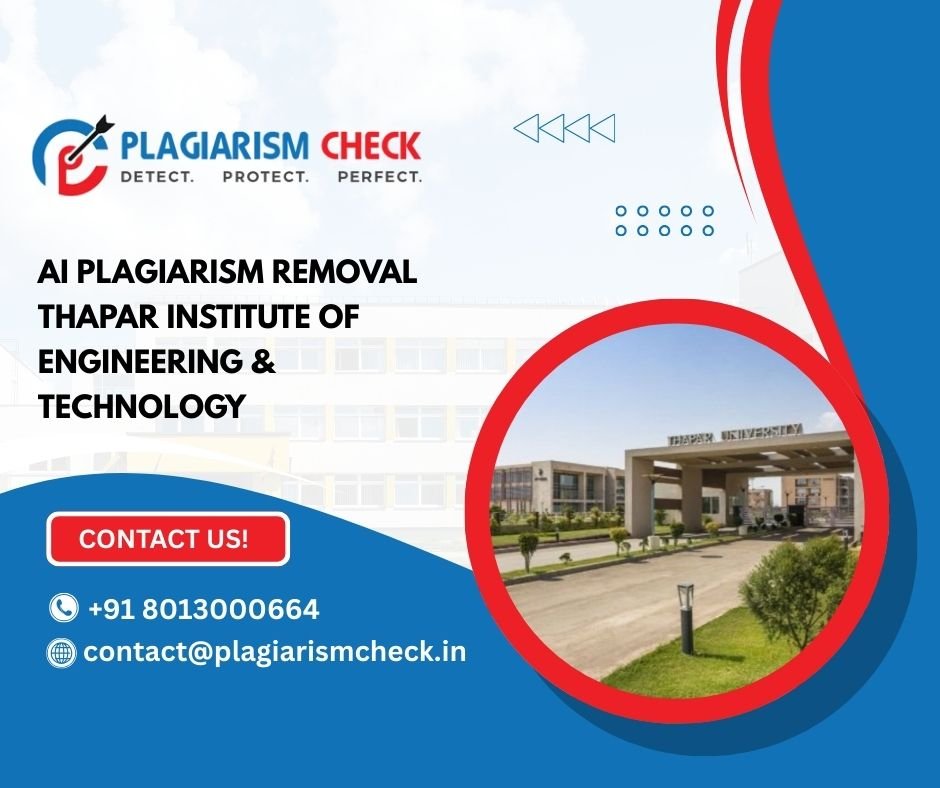 AI plagiarism removal Thapar Institute of Engineering & Technology