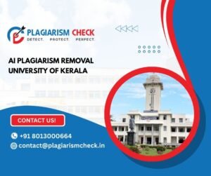 AI plagiarism removal University of Kerala