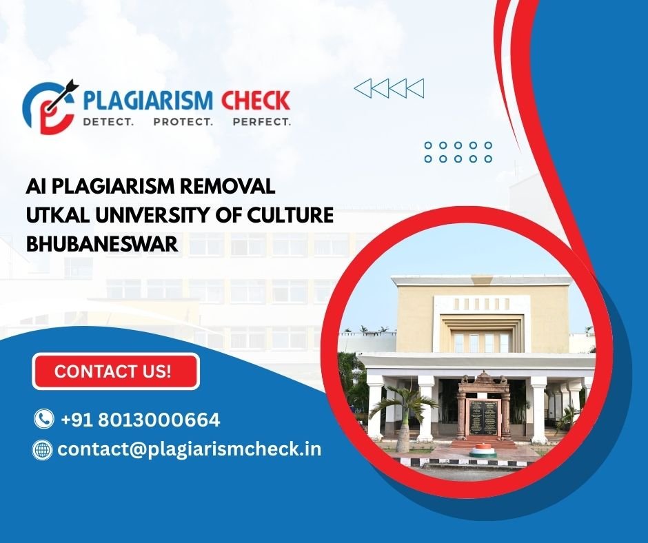 AI plagiarism removal Utkal University of Culture Bhubaneswar