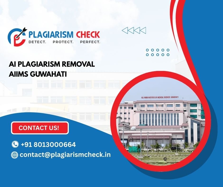 AI plagiarism removal AIIMS Guwahati
