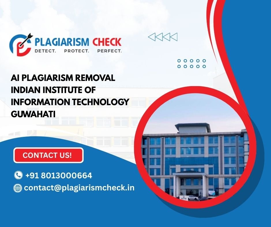 AI plagiarism removal Indian Institute of Information Technology Guwahati