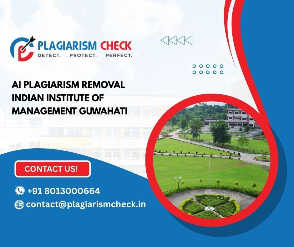 AI plagiarism removal Indian Institute of Management Guwahati