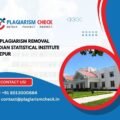 AI plagiarism removal Indian Statistical Institute Tezpur