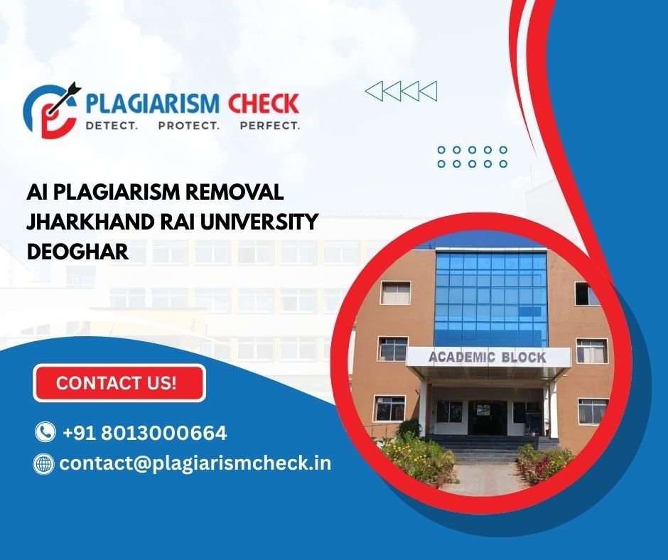 AI plagiarism removal Jharkhand Rai University Deoghar