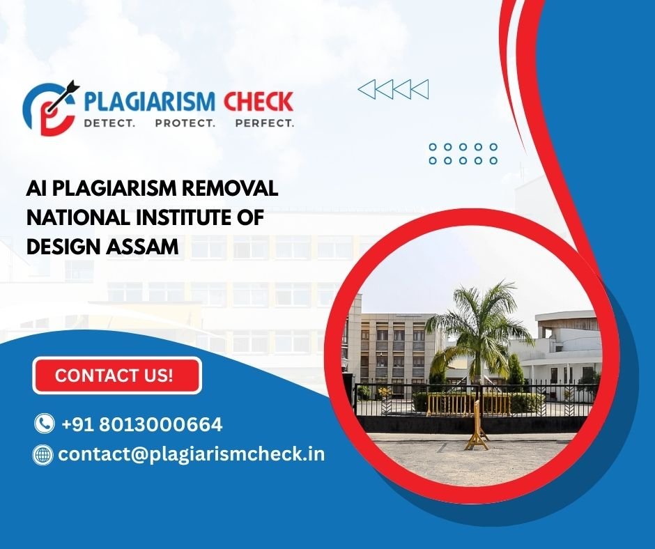 AI plagiarism removal National Institute of Design Assam