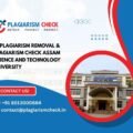 AI plagiarism removal & plagiarism Check Assam Science and Technology University