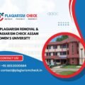 AI plagiarism removal & plagiarism Check Assam Women's University
