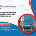 AI plagiarism removal & plagiarism check Amity University Patna