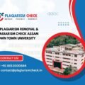 AI plagiarism removal & plagiarism check Assam Down Town University